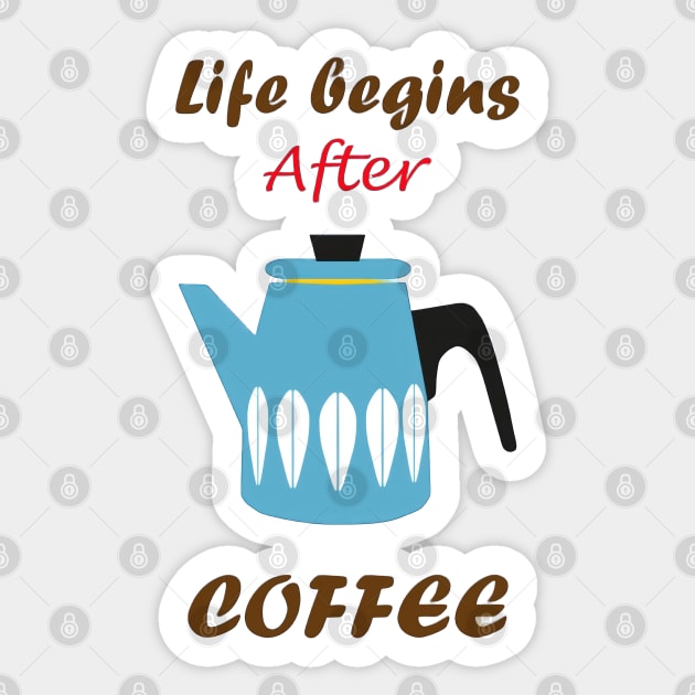 Life Begins After Coffee Sticker by TooplesArt